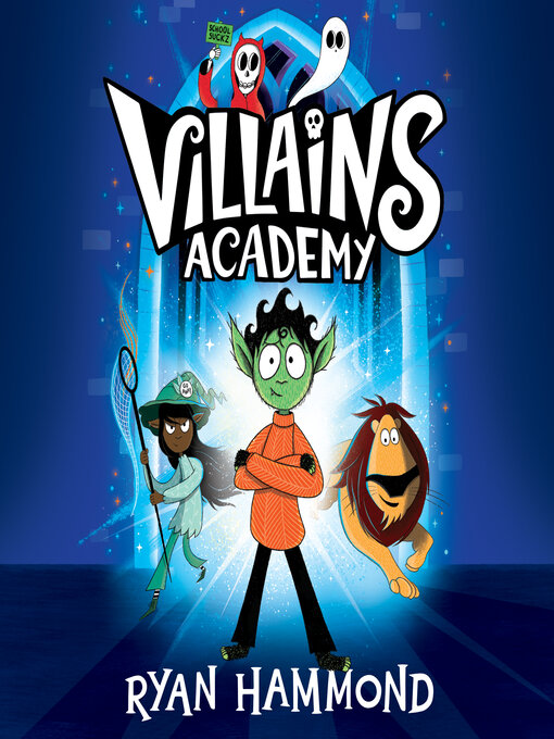 Title details for Villains Academy by Ryan Hammond - Wait list